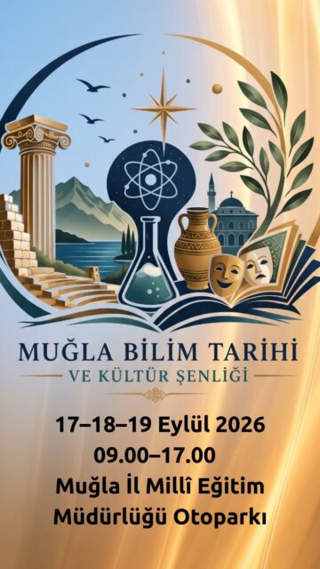 🔬 Bilim, tarih ve kültürle dolu 3 gün için hazırız!

Muğla’da bilimle, tarihle ve kültürle buluşmaya çok az kaldı! ✨

Alanında uzman akademisyenlerimizden oluşan atölye liderlerimiz ve deneyimleriyle etkinliklerimize eşlik edecek tecrübeli rehberlerimiz, bilginin yalnızca anlatılmadığı; deneyimlendiği, keşfedildiği ve üretildiği bir şenlik için sizleri bekliyor.

🌟 31 farklı atölye
🔬 Bilim ve teknoloji
🏛️ Tarih ve arkeoloji
🎨 Sanat ve kültür
🌿 Muğla’nın yerel değerleri
🧩 Her yaşa hitap eden keşif ve deneyim

Muğla İl Millî Eğitim Müdürlüğünün yıllara dayanan 4007 Bilim Şenliği organizasyon tecrübesiyle hazırlanan bu büyük buluşmada, bilimin geçmişten geleceğe uzanan hikâyesine birlikte tanıklık edeceğiz.

📅 17–18–19 Eylül 2026
🕘 09.00–17.00
📍 Muğla İl Millî Eğitim Müdürlüğü Otoparkı

Bilim, tarih ve kültürün buluşma noktası Muğla’da!
Sizleri de bu heyecana ortak olmaya bekliyoruz. 💙

#MuğlaBilimTarihiVeKültürŞenliği #TÜBİTAK4007 #BilimSeninleŞenlenecek #Muğla #BilimŞenliği